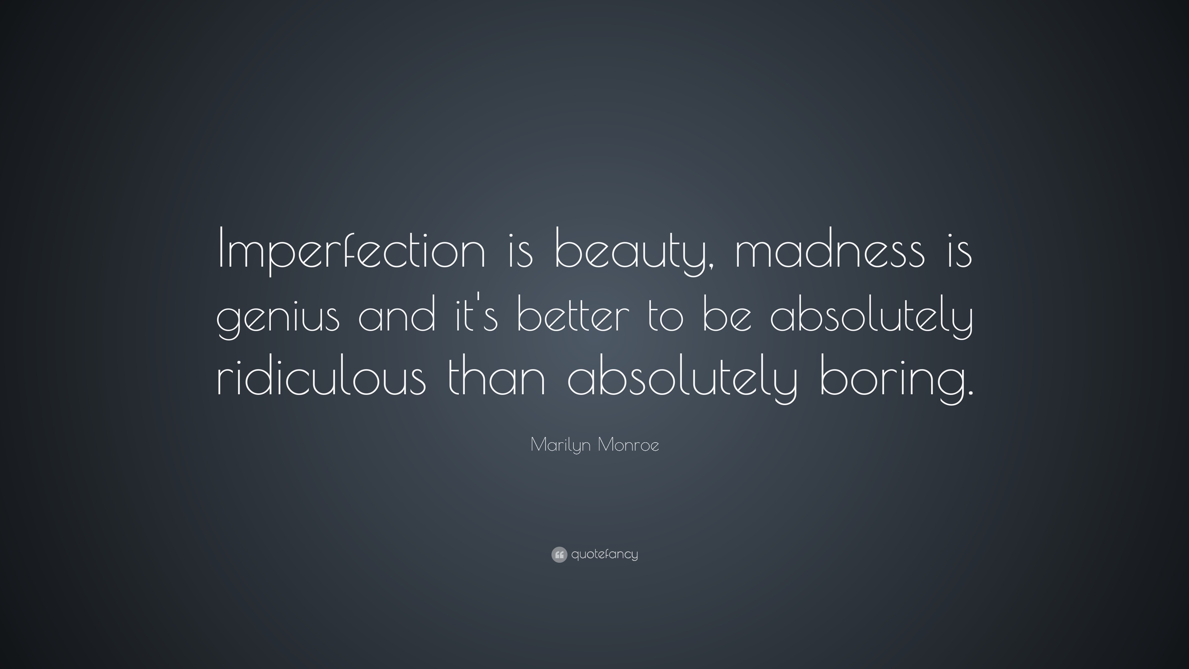 Hazelton Beauty Madness And Genius Imperfection It Is