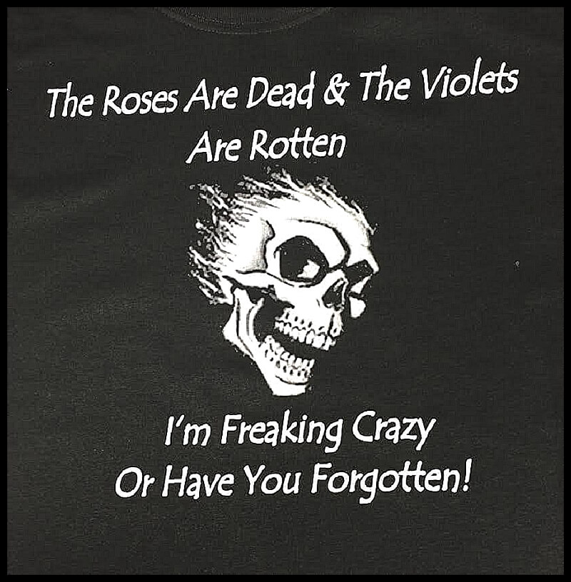 Are Dead Fu Rotten Roses Violets